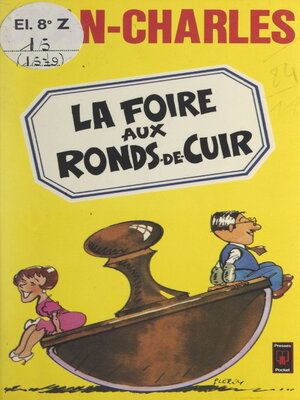 cover image of La foire aux ronds-de-cuir